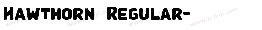 Hawthorn  Regular字体转换